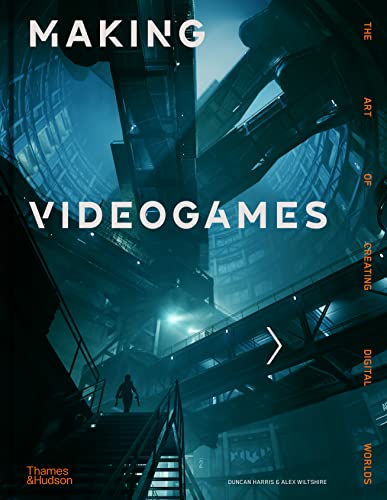 Book cover titled Making Videogames featuring a silhouette walking through a dark, industrial environment.