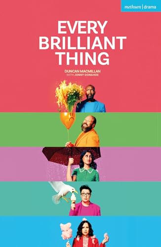 Book cover for Every Brilliant Thing featuring five stacked panels of people with colorful objects.