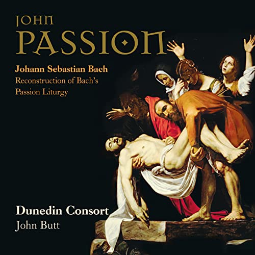 Cover of "John Passion" CD featuring a classical painting of Christ's descent.