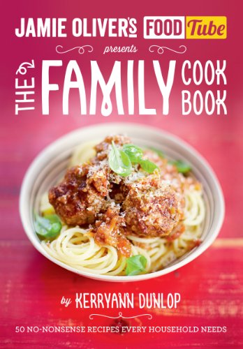 Cookbook cover featuring spaghetti and meatballs, titled "Jamie's Food Tube: The Family Cookbook".