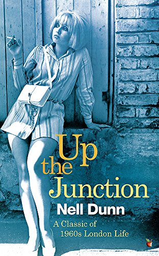 Book cover: woman in striped dress with cigarette, title “Up the Junction”.