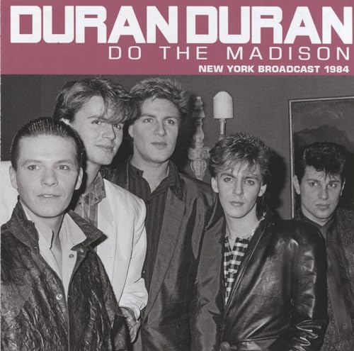 Duran Duran band portrait from the "Do The Madison" CD cover.