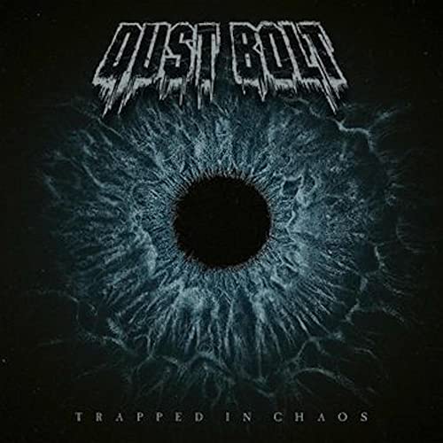 CD cover: a detailed, blue human eye with "Dust Bolt" and text.