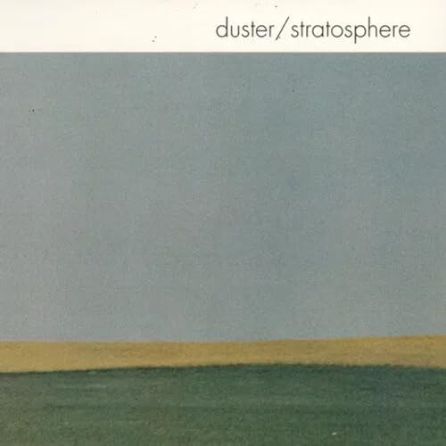 Album cover for Duster’s Stratosphere: blue and green gradient landscape.