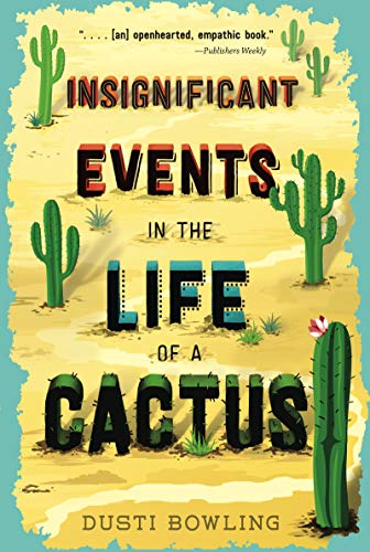 Book cover with illustrated cacti and bold text: "Insignificant Events in the Life of a Cactus.
