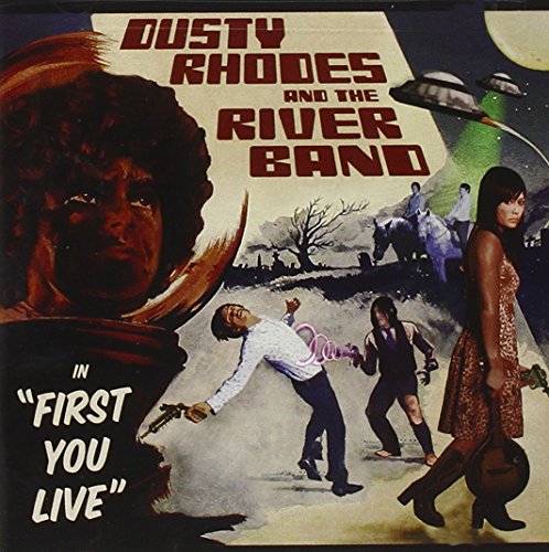 "Dusty Rhodes and the River Band" album cover with surreal western and space scene.