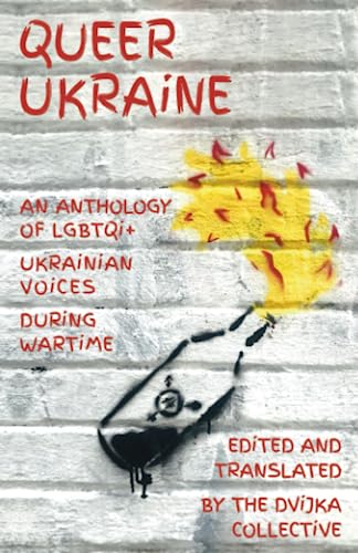 Book cover: "Queer Ukraine" with imagery of flames and a Molotov cocktail.