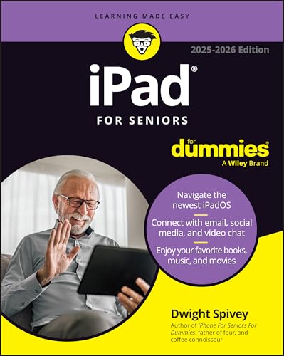 Book cover for iPad For Seniors For Dummies 2025-2026 Edition featuring a smiling senior man.