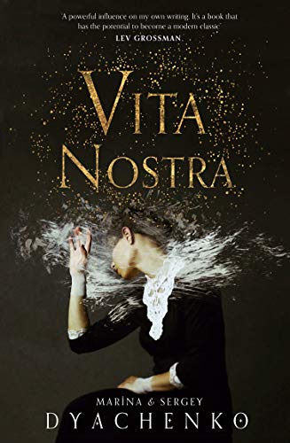 Book cover: "Vita Nostra" with a woman’s face dissolving into smoke.