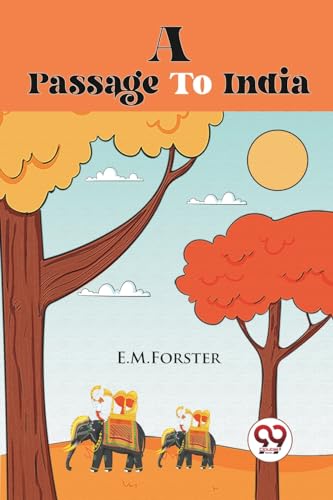 Book cover for "A Passage To India" with elephants and trees.