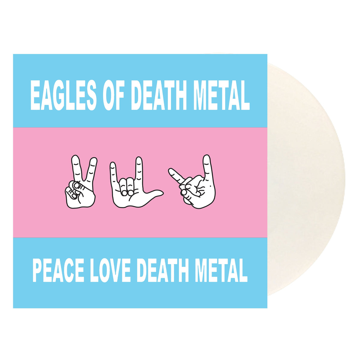 Eagles of Death Metal vinyl record with hand signs and text.