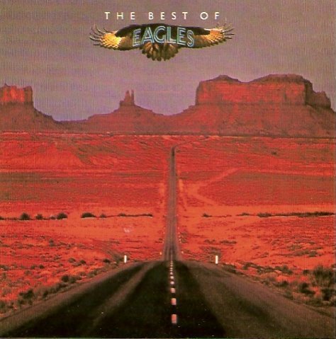 CD cover: desert highway leading to mountains, with "The Eagles" logo.