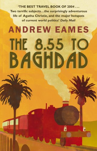 Book cover: red train with palm trees, titled "The 8.55 To Baghdad".