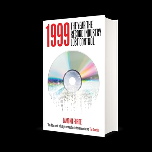 Book cover: "1999: The Year the Record Industry Lost Control" with a CD image.