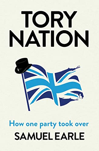 Book cover: "Tory Nation" with a top hat and Union Jack flag.