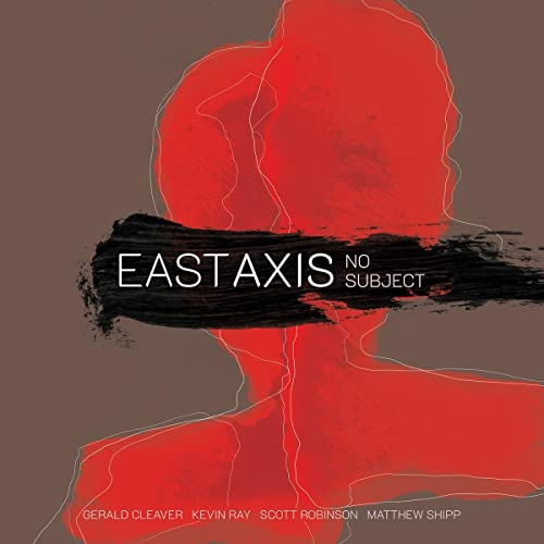 CD cover with red abstract head shape and black text: "East Axis - No Subject".