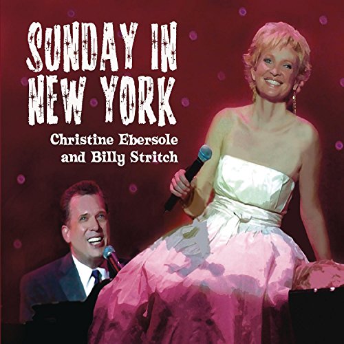 CD cover featuring two singers, Christine Ebersole and Billy Stritch.