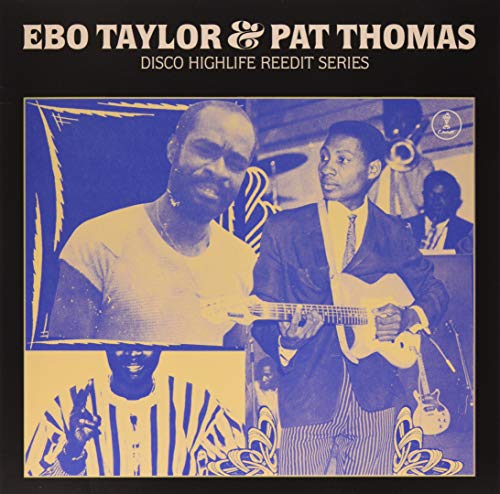 Album cover for Ebo Taylor & Pat Thomas’s “Disco Highlife Reedit Series.”