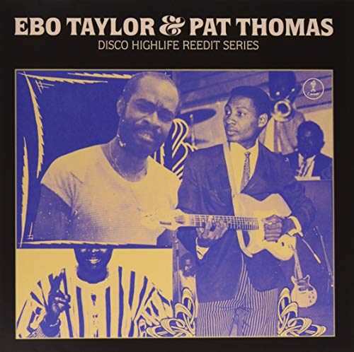 Album cover for Ebo Taylor & Pat Thomas’s “Disco Highlife Reedit Series.”