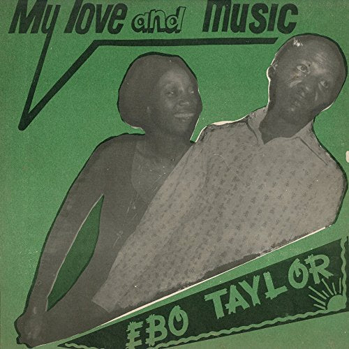 CD cover for Ebo Taylor’s “My Love And Music” featuring a portrait.