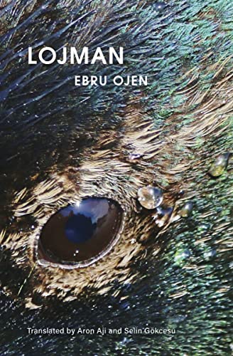 Book cover, “Lojman” by Ebru Ojen, featuring a peacock eye.