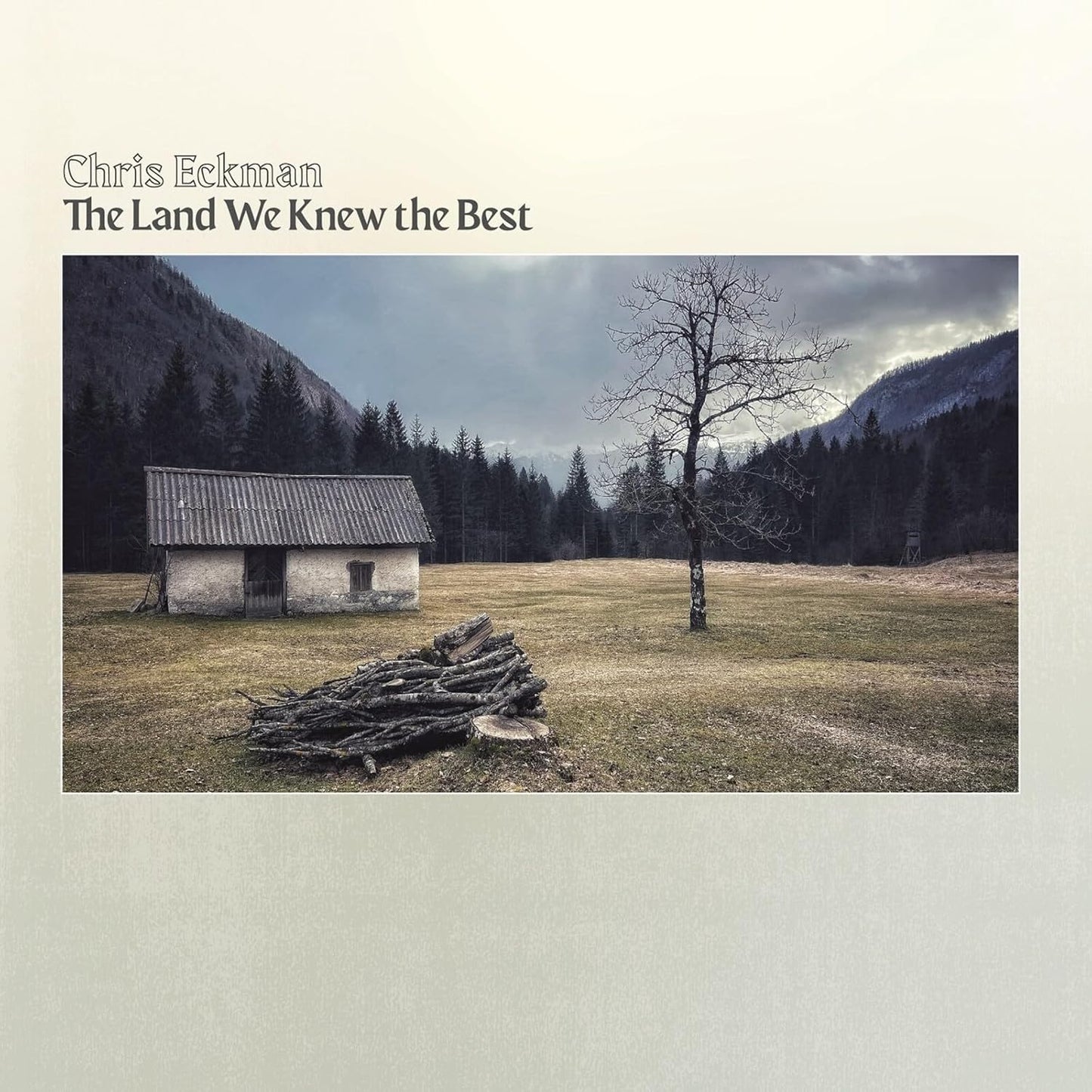 Album cover: Chris Eckman, "The Land We Knew the Best," landscape scene.