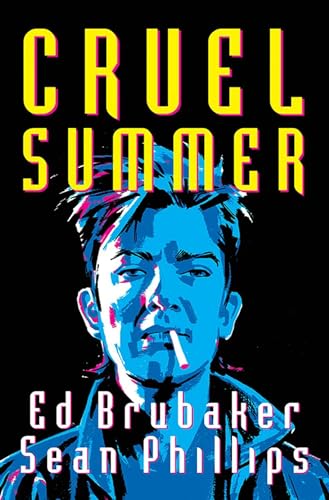Book cover with yellow text Cruel Summer above a blue-toned illustration of a man.