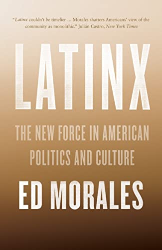 Book cover for "Latinx" by Ed Morales, with large white text on a brown gradient.