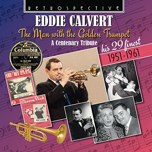 Eddie Calvert portrait with trumpet, record covers, and vintage photos on musical background.