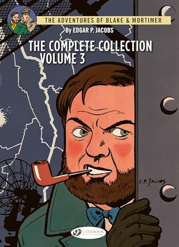 “Blake & Mortimer - The Complete Collection Vol. 3” book cover with a stern man smoking a pipe.