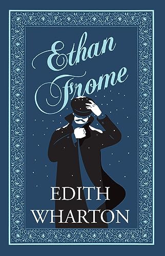 Book cover of Ethan Frome by Edith Wharton featuring a man in snow.