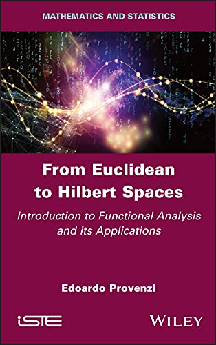 Book cover: “From Euclidean to Hilbert Spaces” with abstract digital art.