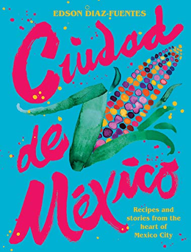 Book cover: “Ciudad de Mexico” with corn and bright pink text.