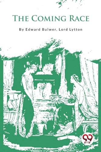 Book cover for "The Coming Race" with green illustration of figures.