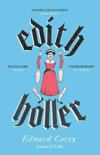 Book cover for “Edith Holler” featuring a woman with dismembered limbs.