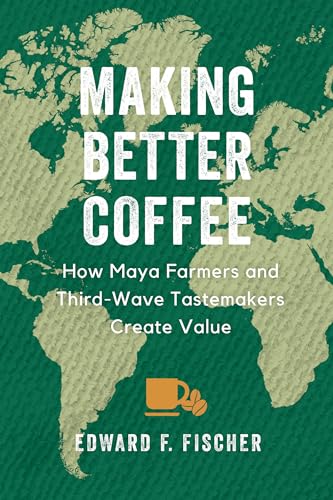 Book cover: “Making Better Coffee” with a world map background.