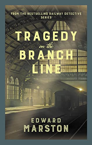 Book cover: "Tragedy on the Branch Line" with a railway station scene.