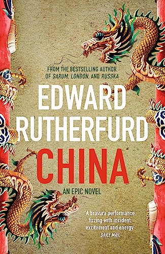 Book cover titled China by Edward Rutherfurd featuring golden dragons on a textured background.