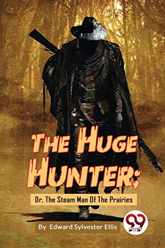 Book cover depicting a shadowy figure with a gun, titled "The Huge Hunter.