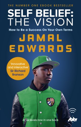 Book cover: "Self Belief: The Vision" featuring Jamal Edwards’ portrait.