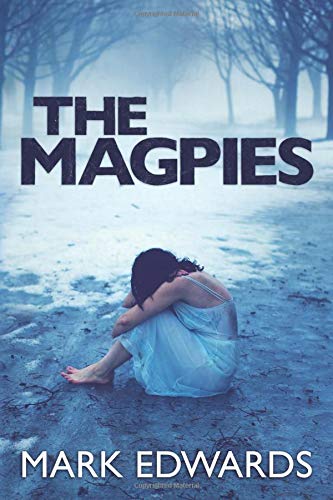 Book cover: “The Magpies” depicts a woman sitting in a misty, desolate landscape.