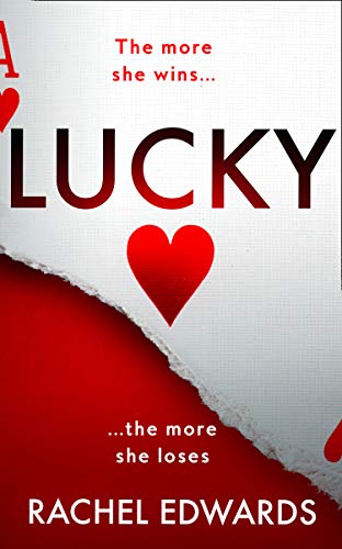 Book cover: “Lucky” by Rachel Edwards, with red heart and torn paper.