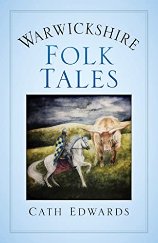 Book cover: "Warwickshire Folk Tales" with knight and bull illustration.