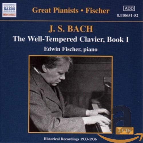 CD cover: Edwin Fischer playing piano, text “Bach: The Well-Tempered Clavier.”