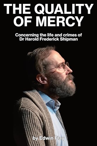 Book cover: "The Quality of Mercy" with a portrait of Harold Shipman.