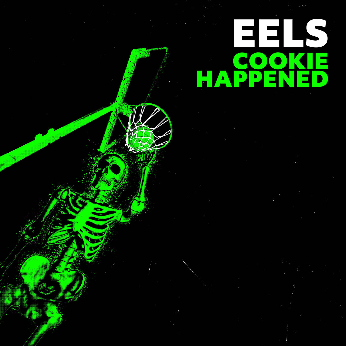 EELS "Cookie Happened" CD cover: skeleton playing basketball, neon green.