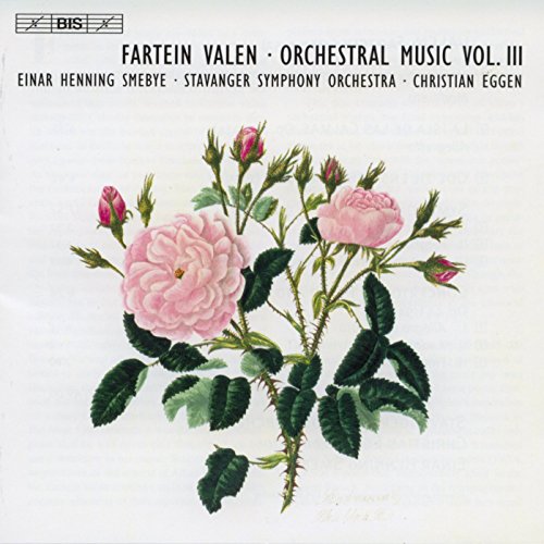 CD cover featuring pink roses and text naming Fartein Valen’s orchestral music.