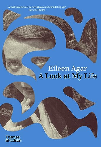 Book cover: "A Look at My Life" by Eileen Agar, with portrait collage.