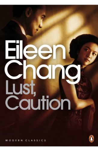 Book cover for "Lust, Caution" by Eileen Chang, featuring two faces.