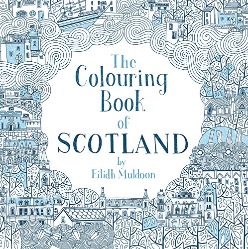 "Colouring book cover featuring Scottish landmarks in blue and white, with title and author's name."